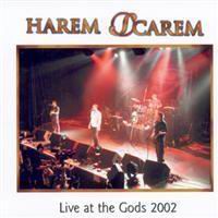 LIVE AT THE GODS 2002