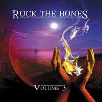 Rock The Bones - Vol. 3