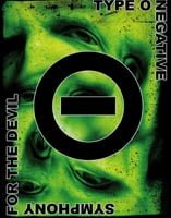 Symphony For The Devil (The World Of Type O' Negative)