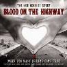 Blood on the Highway