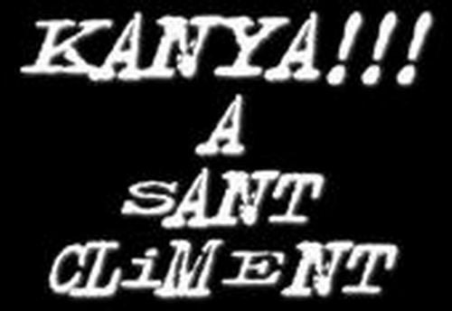 CONFIRMADO EL CARTEL DEL KANYA A SANT CLIMENT