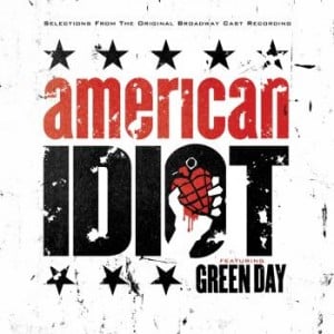 American Idiot (The Original Broadway Cast Recording)