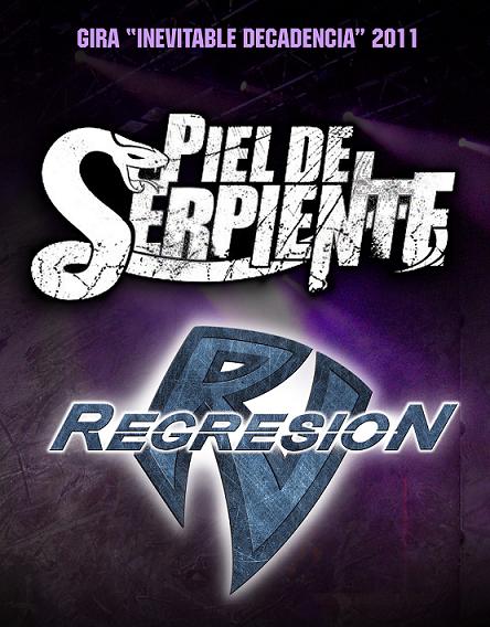 INEVITABLE DECADENCIA TOUR 2011 – 2012: PIEL DE SERPIENTE Y REGRESION JUNTOS DE GIRA