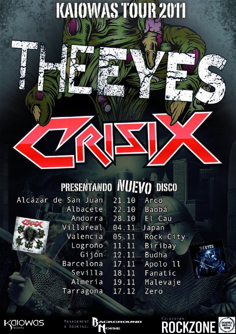  KAIOWAS TOUR: CRISIX Y THE EYES JUNTOS DE GIRA