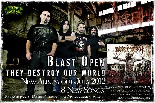 BLAST OPEN PRESENTAN "THEY DESTROY OUR WORLD"