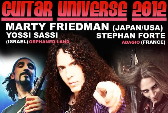 GUITAR UNIVERSE 2012: MARTY FRIEDMAN, YOSSI SASSI Y STEPHAN FORTE