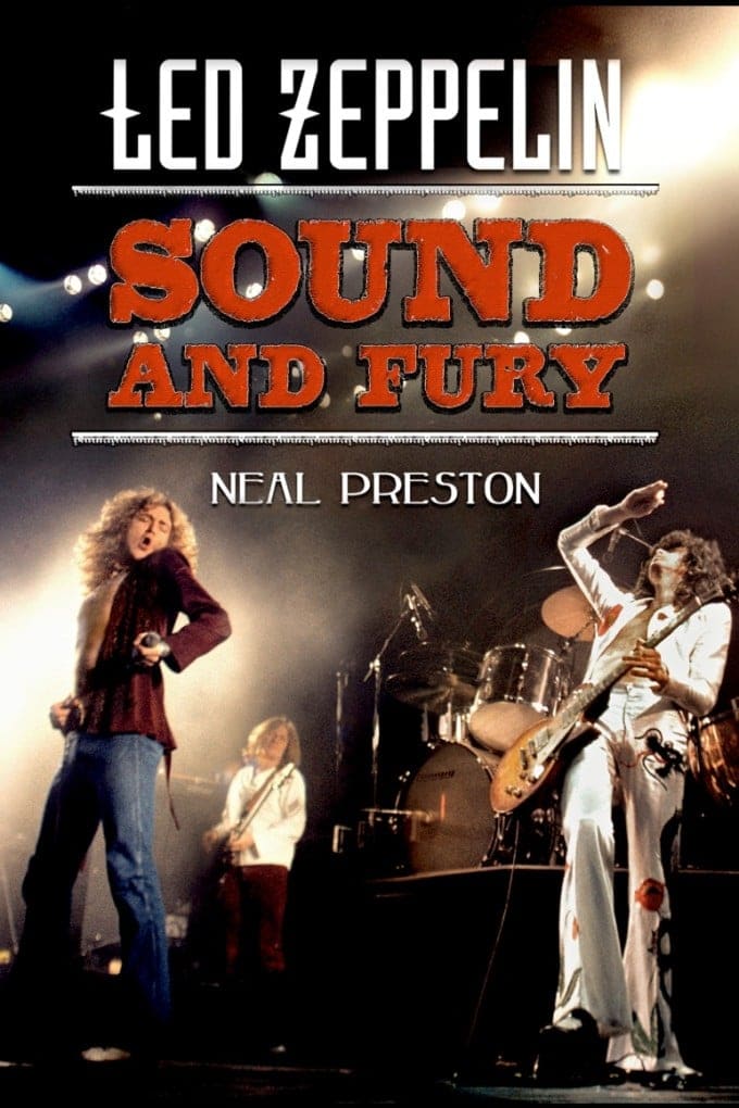 "LED ZEPPELIN: SOUND AND FURY", UN ESPECTACULAR LIBRO DIGITAL DEL FOTÓGRAFO NEAL PRESTON