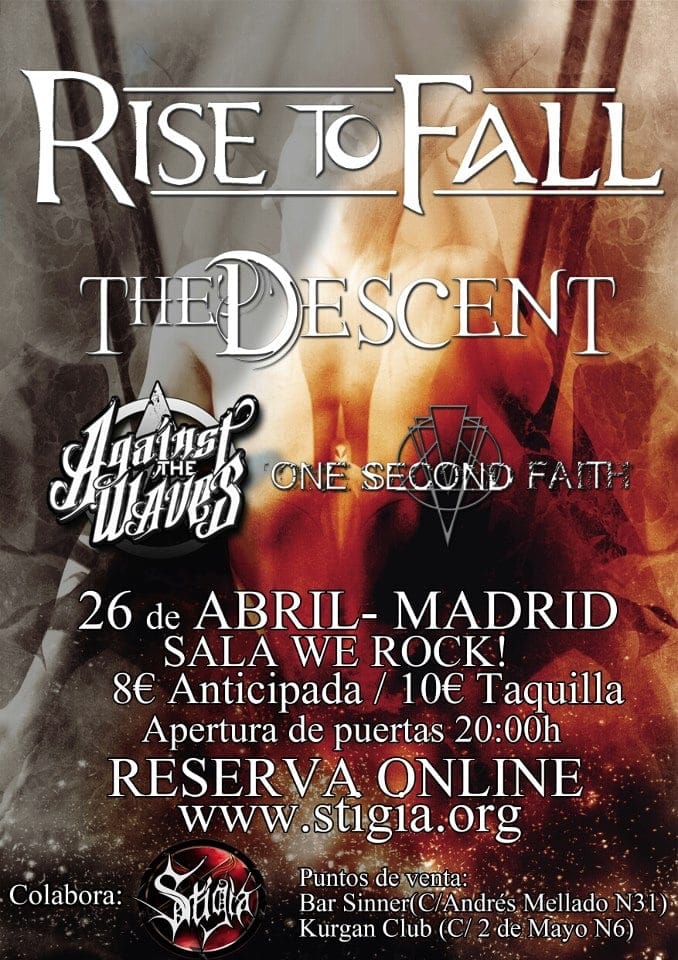 SORTEAMOS DOS ENTRADAS PARA EL CONCIERTO DE RISE TO FALL + THE DESCENT + AGAINST THE WAVES + ONE SECOND FAITH EL 26 DE ABRIL EN MADRID