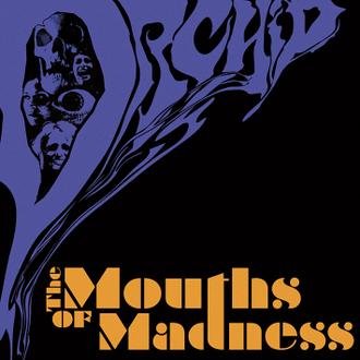 The Mouths Of Madness