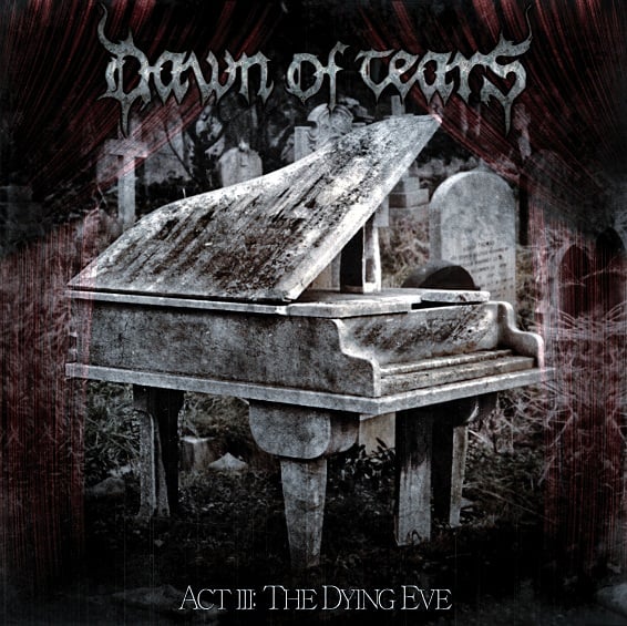 DAWN OF TEARS DESVELAN LA PORTADA Y EL TRACK-LIST DE SU PRÓXIMO ÁLBUM