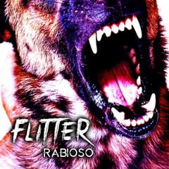 FLITTER RABIOSO