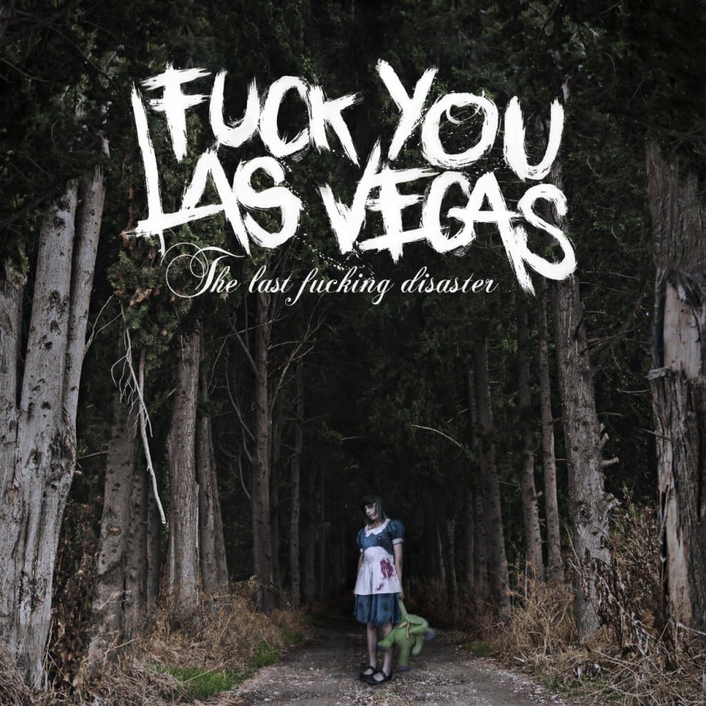 "The Last Fuckning Disaster" es el nuevo trabajo de Fuck You Las Vegas. ¡Escucha disponible!