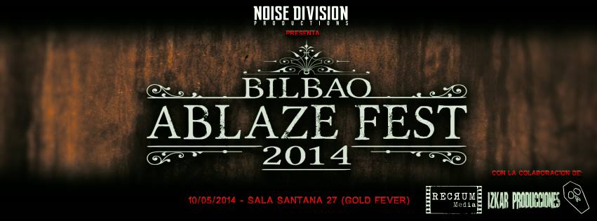 Arranca el Bilbao Ablaze Fest 2014. ¡Fecha confirmada!