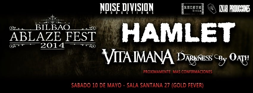 Hamlet se suman al Bilbao Ablaze Fest 2014