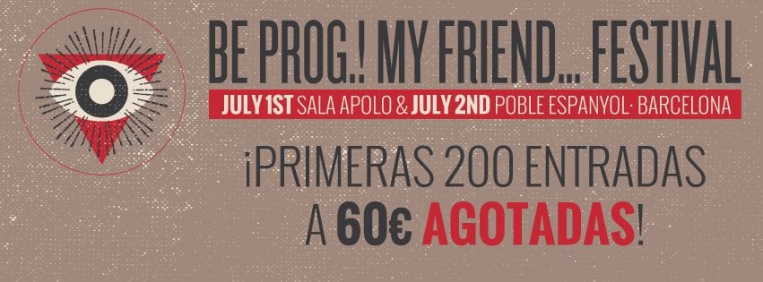 Primeros abonos de la próxima edición del Be Prog! My Friend, agotados