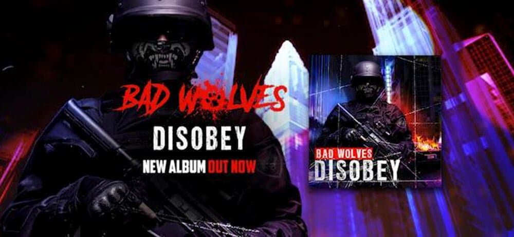 Bad Wolves Disobey new album