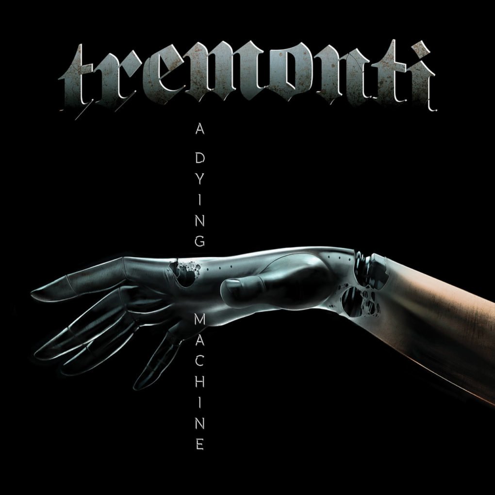 Tremonti A Dying Machine cover