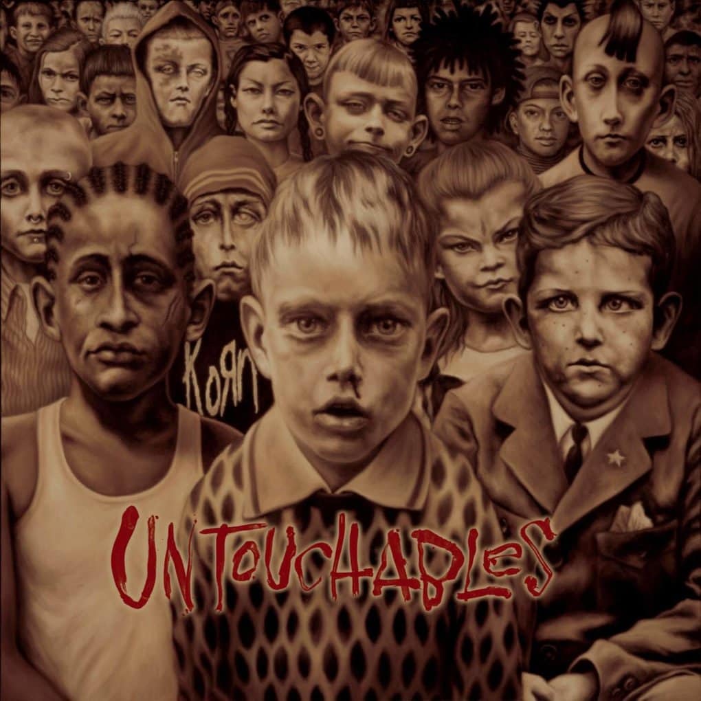 Korn Untouchables