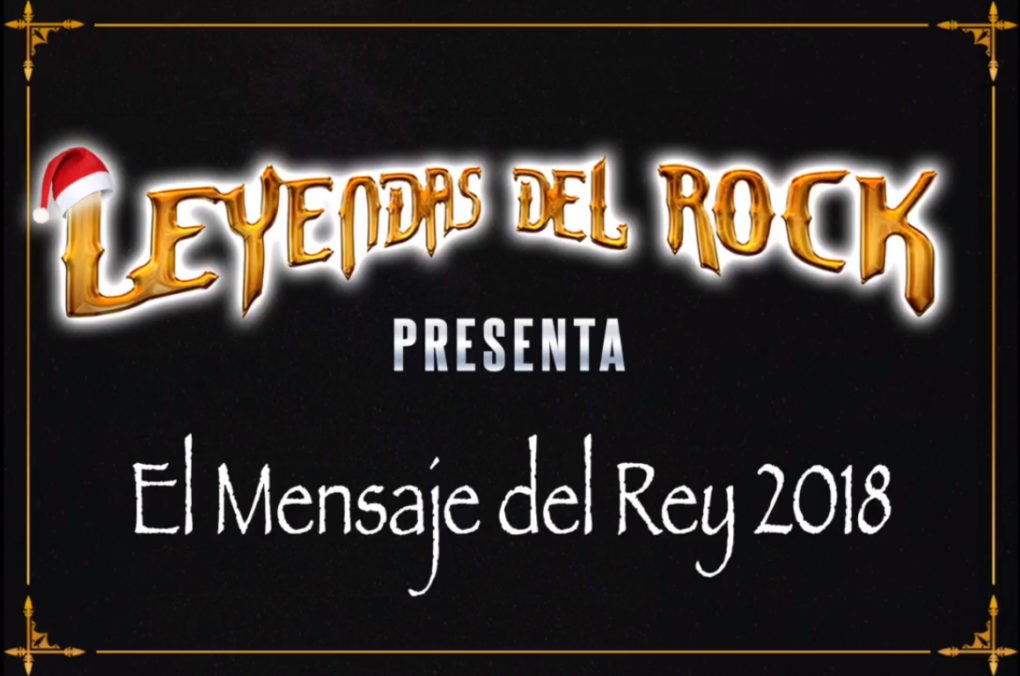 Mensaje Rey Leyendas del Rock 2019