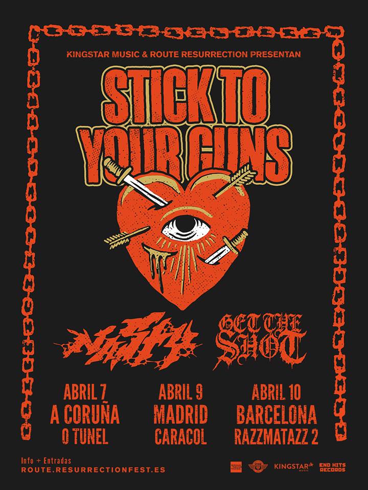 Stick To Your Guns España 2019 cartel gira Nasty Get The Shot