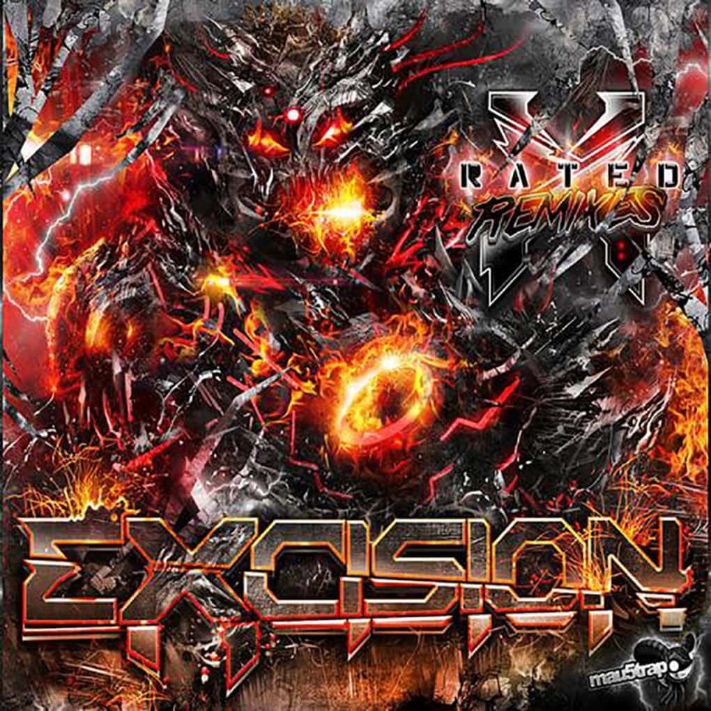 Excision X Rated Remixes