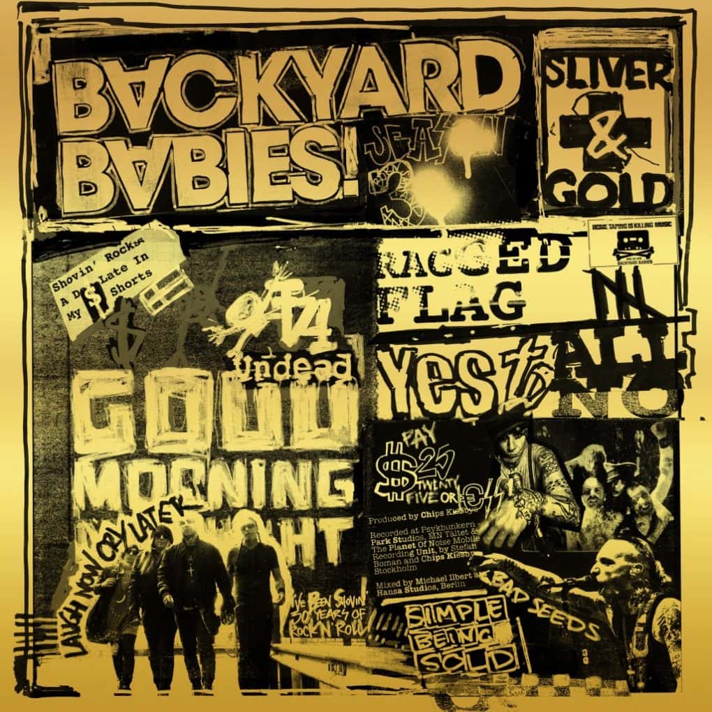 Backyard Babies Silver & Gold