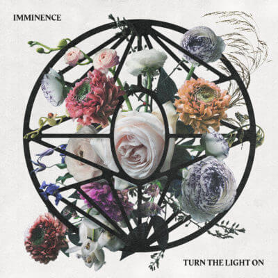 Imminence Turn The Light On