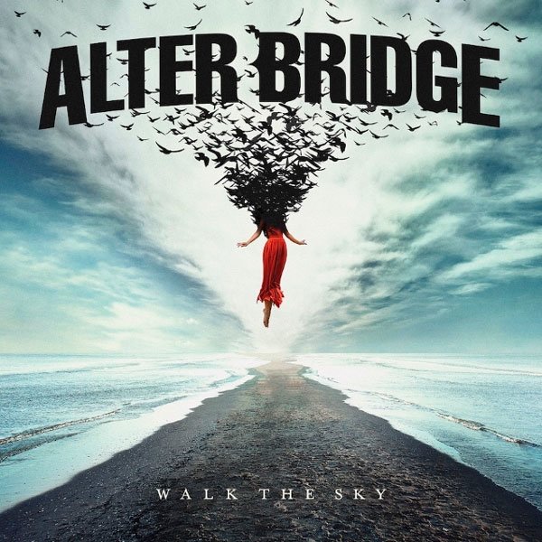 Alter Bridge Walk The Sky