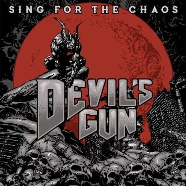 Devil's Gun Sing For The Chaos