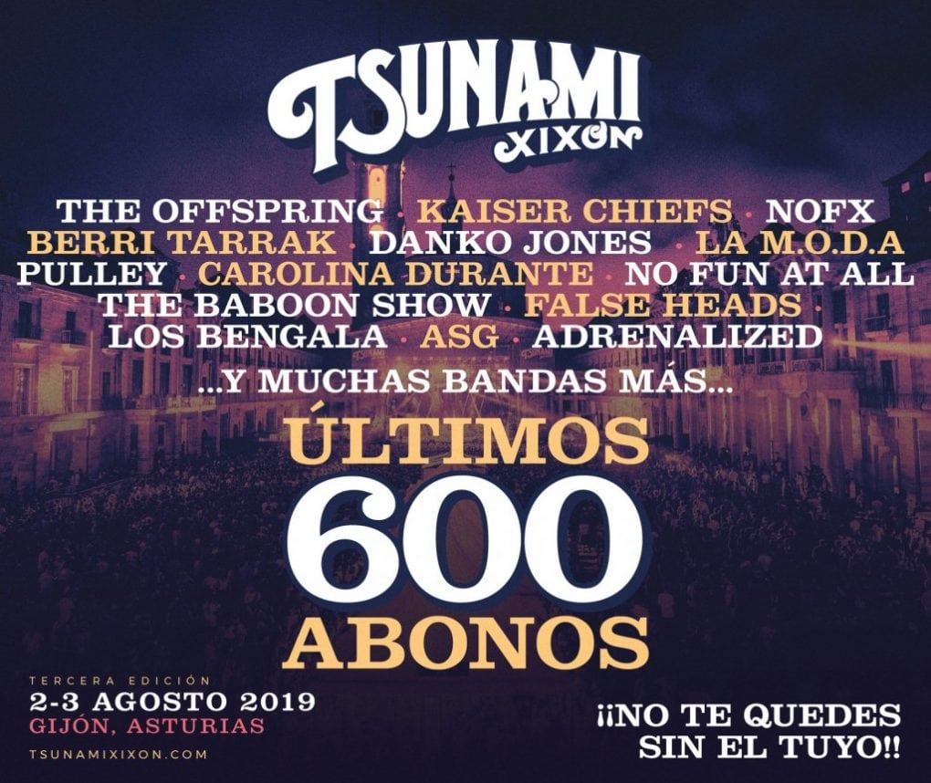 sold out Tsunami Xixón 2019 600 abonos