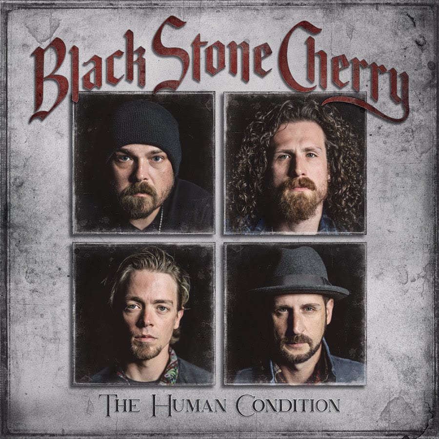 Black Stone Cherry The Human Condition