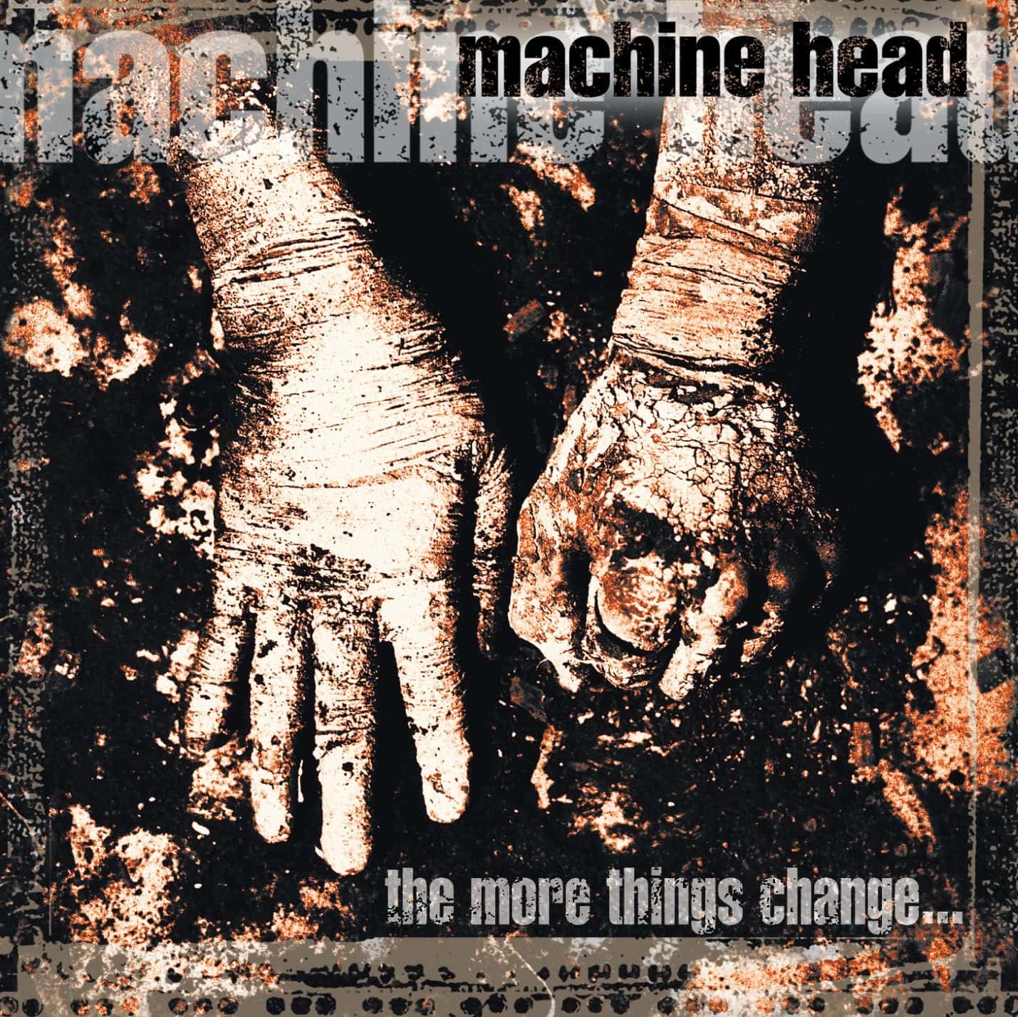 Machine Head The More Things Change... 1996