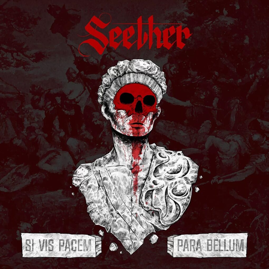 Seether Si Vis Pacem Para Bellum