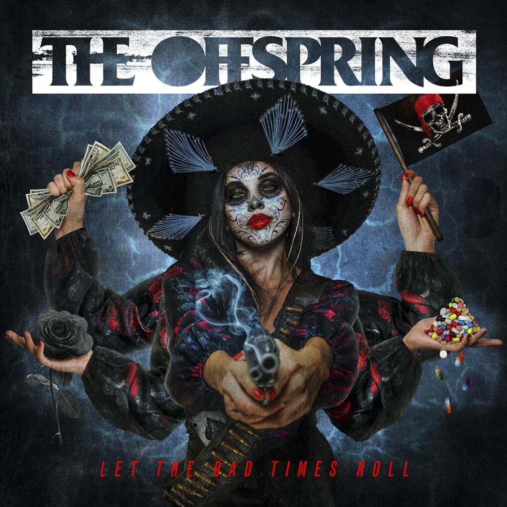 The Offspring Let The Bad Times Roll