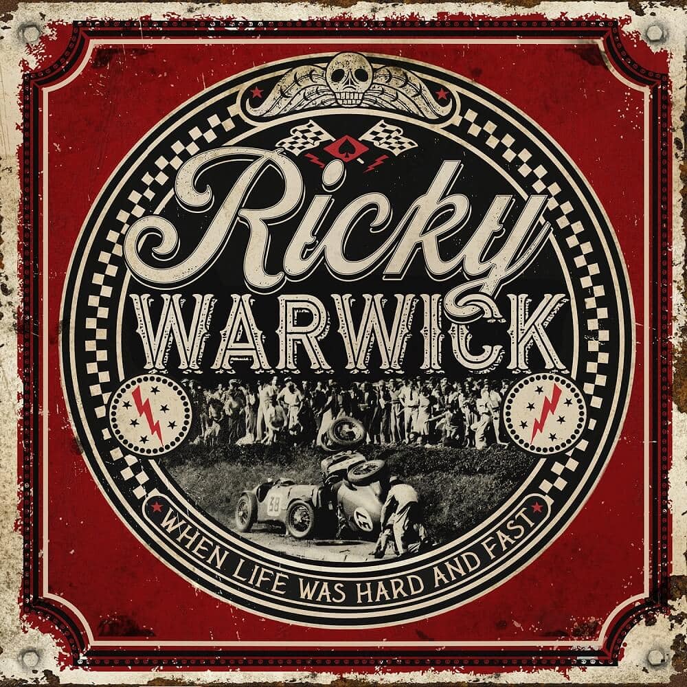 Ricky Warwick When Life Was Hard & Fast