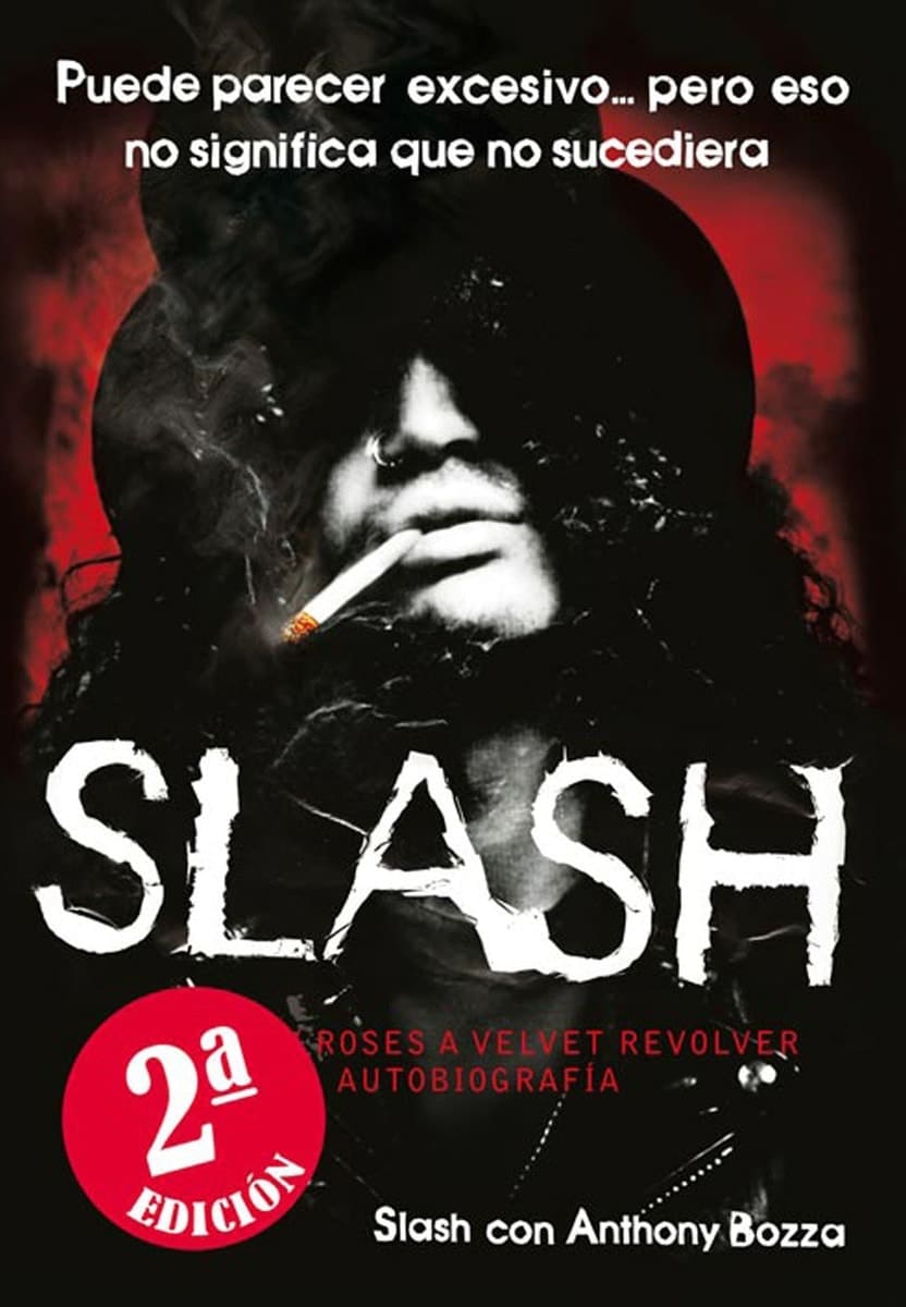 Slash: De Guns N' Roses a Velvet Revolver. La autobiografía