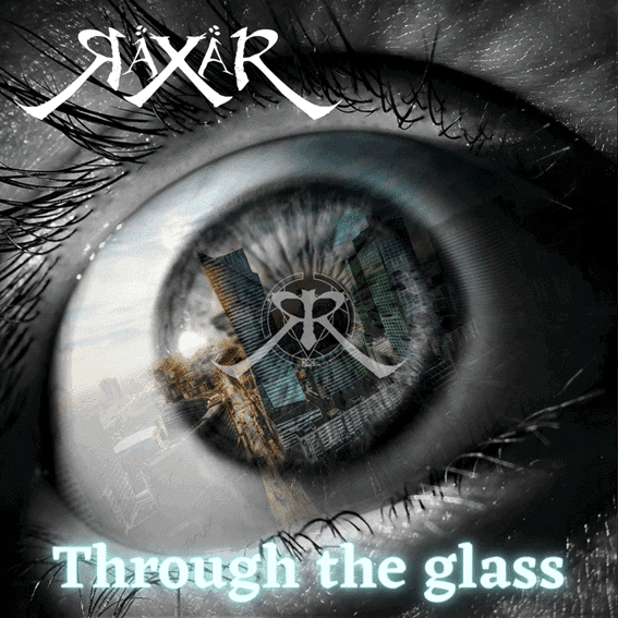 Raxar - Through The Glass